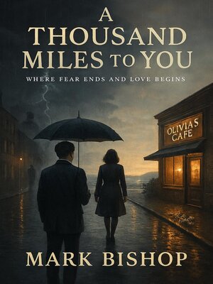 cover image of A Thousand Miles to You